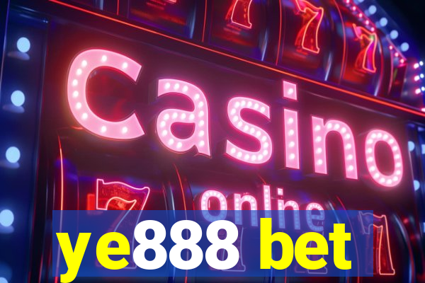 ye888 bet